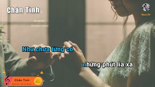 Karaoke CHÂN TÌNH  Guitar beat solo  Muối SV [upl. by Edgar]