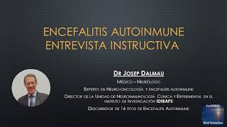 Entrevista Dr Josep Dalmau  Encefalitis Autoinmune  Mark Vermattian [upl. by Delahk]