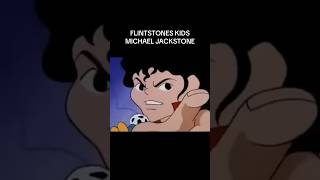 FLINTSTONES KIDS MICHAEL JACKSTONE [upl. by Zaragoza446]