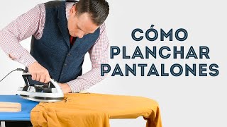 Cómo planchar pantalones de vestir slacks y chinos – Parte III de la serie sobre planchado [upl. by Litt]