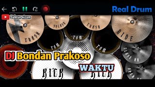 quotDJ BONDAN WAKTU REAL DRUM COVER [upl. by Oterol908]