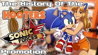 The History of The Hooters X Sonic Forces Promotion [upl. by Ainnat]