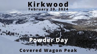 Covered Wagon Peak Powder Day Kirkwood 2024220 [upl. by Akena590]