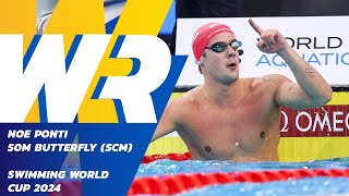 🇨🇭 Noe Ponti breaks 🚀 WORLD RECORD in Heats  50m Butterfly  Swimming World Cup [upl. by Chrystal]