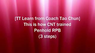 TT Penhold Beginner learn RPB Reverse Penhold Backhand like CNT trained English [upl. by Corwin694]