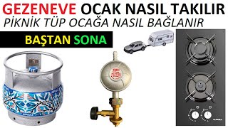 Ocak karavana nasıl takılır Piknik tüp karavan ocağına nasıl bağlanır MONTAJ [upl. by Akerue]