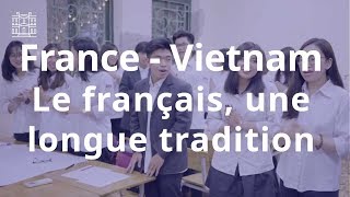 France  Vietnam  le français une longue tradition  visite du lycée Chu Văn An à Hanoï [upl. by Cal705]