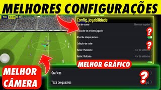 Melhor CAMERA Melhor Gráfico e Melhor CONFIGURAÇÃO do efootball 2024 mobile [upl. by Aysa]