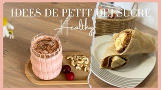 3 recettes de petit dej sucré Healthy 🍒🍓 [upl. by Aniarrol351]