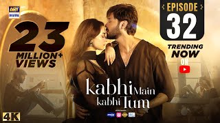 Kabhi Main Kabhi Tum Episode 32  Fahad Mustafa  Hania Aamir  28 Oct 2024 Eng Sub  ARY Digital [upl. by Fania]