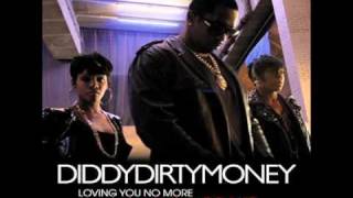 Loving You No More by DiddyDirty Money ft Drake  Interscope [upl. by Hoffarth875]