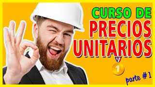 CURSO PRECIOS UNITARIOS  Aprende a como hacer tus análisis de precios unitarios en excel completo 1 [upl. by Atsillak]