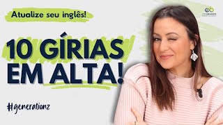 Atualizese As 10 gírias de inglês que estão em alta [upl. by Enyt]