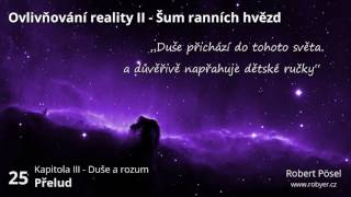 25  Přelud  Ovlivňování reality II [upl. by Phia]