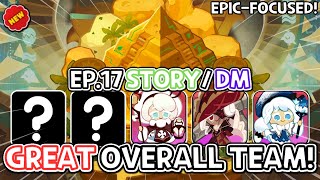 GREAT Overall Team for Episode 17 StoryDark Mode  Cookie Run Kingdom [upl. by Hsejar]