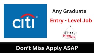 Citi Analyst Hiring  EntryLevel Job  Any Graduate apply now [upl. by Valoniah]