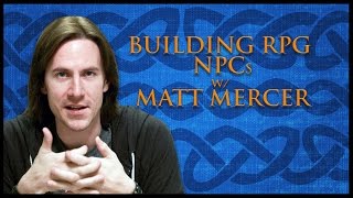 How To Create NonPlayer Characters for RPGs Game Master Tips [upl. by Nolitta383]