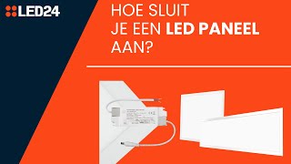 Hoe sluit je een led paneel aan [upl. by Anna]