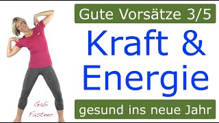 35 Gute Vorsätze📍22 min Kraft und Energie  ohne Geräte im Stehen [upl. by Hceicjow140]