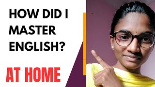 How🤔 I have achieved fluency in English on my own at home  English fluency journey🤩 [upl. by Leonelle]