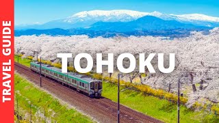 Tohoku Japan Travel Guide 19 BEST Things To Do In Tohoku [upl. by Romilly195]