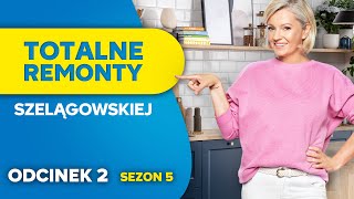 TOTALNE REMONTY SZELĄGOWSKIEJ S05E02 [upl. by Serilda756]