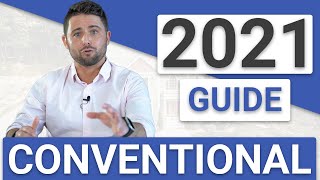 2021 Conventional Loan Process amp Requirements  NEW Complete Guide [upl. by Levitt]