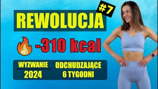 WYZWANIE Odchudzające REWOLUCJA 🔥Trening 7 310 KCAL [upl. by Manville886]