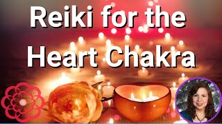 Reiki for the Heart Chakra 💮 [upl. by Einafets]