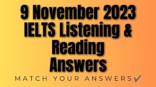 IELTS 9 November 2023 Listening Answers  IELTS Reading Answers  ielts ieltsexam ieltsreading [upl. by Weider]