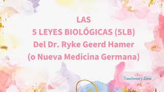 Las 5 Leyes Biológicas del Dr Hamer 5LB o Nueva Medicina Germana [upl. by Ynaffat]