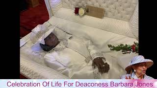 Celebration Of Life For Deaconess Barbara Jones [upl. by Amzaj949]