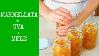 MARMELLATA DI MELE amp UVA FATTA IN CASA DA BENEDETTA [upl. by Yahsel]