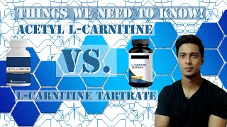 Acetyl LCarnitine vs LCarnitine Tartrate  Things we need to know [upl. by Knipe652]