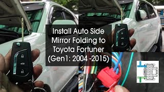 DIY Install an 8₱300 Automatic side mirror folding module Fortuner 1st Gen 20042015 [upl. by Browning53]