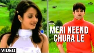 Meri Neend Chura Le  Hit Video Song quotKuch Dil Ne Kahaquot  Udit Narayan Hits [upl. by Eerased]