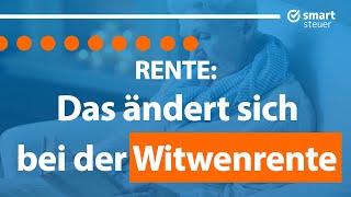 Rente DAS ändert sich JETZT bei der Witwenrente [upl. by Sirrep]