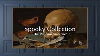 Halloween Ambience • Still Life • Vintage Art for TV • 2 hours of HD painting • Spooky Collection [upl. by Nehepts391]