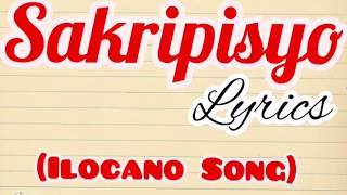 Sakripisyo Lyrics  ilocano song [upl. by Qirat]