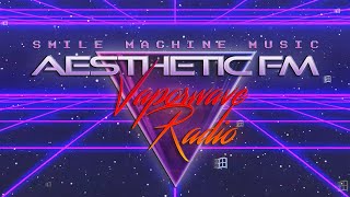 AESTHETIC FM  Vaporwave Radio • Synthwave • Retro • Ambient • Live 247 🎧 [upl. by Bushweller312]