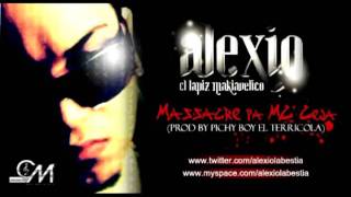 Alexio quotLa Bestiaquot  Massacre Pa MC Ceja Produced By Pichy Boy El Terricola [upl. by Woll]