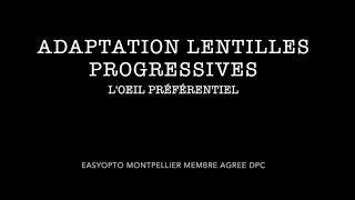 Adaptation lentilles progressives Oeil préférentiel  Easyopto [upl. by Moreville]