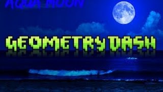 Geometry dash  Aqua moon by Boffis123 me [upl. by Viridissa818]