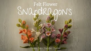 How to Make Felt Flower  Snapdragons [upl. by Darom]