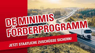 Deminimis Förderprogramm – Jetzt staatliche Zuschüsse sichern [upl. by Aitnyc160]