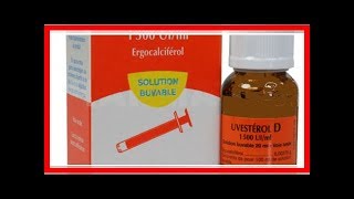 Questce que luvestérol D le médicament donné aux nourrissons contre la carence en vitamine D [upl. by Ilyak315]