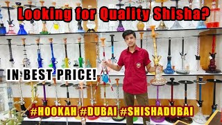 Best Shisha Shopping in Dubai  Cheap price and best Shisha  New hookah in 30 discount [upl. by Idnim]