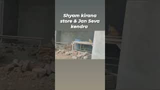 Shyam kirana store amp Jan seva kendra [upl. by Aerdnek]