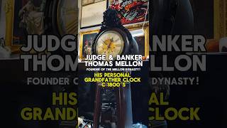 Judge amp Banker Thomas Mellon🧐 Founder of the Mellon dynasty personal clock antiques art [upl. by Harvard]