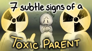 7 Subtle Signs of Toxic Parents [upl. by Engelhart165]